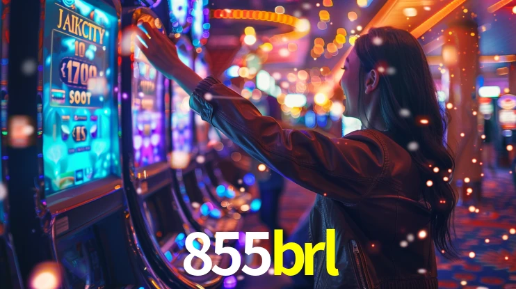 Sinta a adrenalina dos jogos de cassino com 855brl